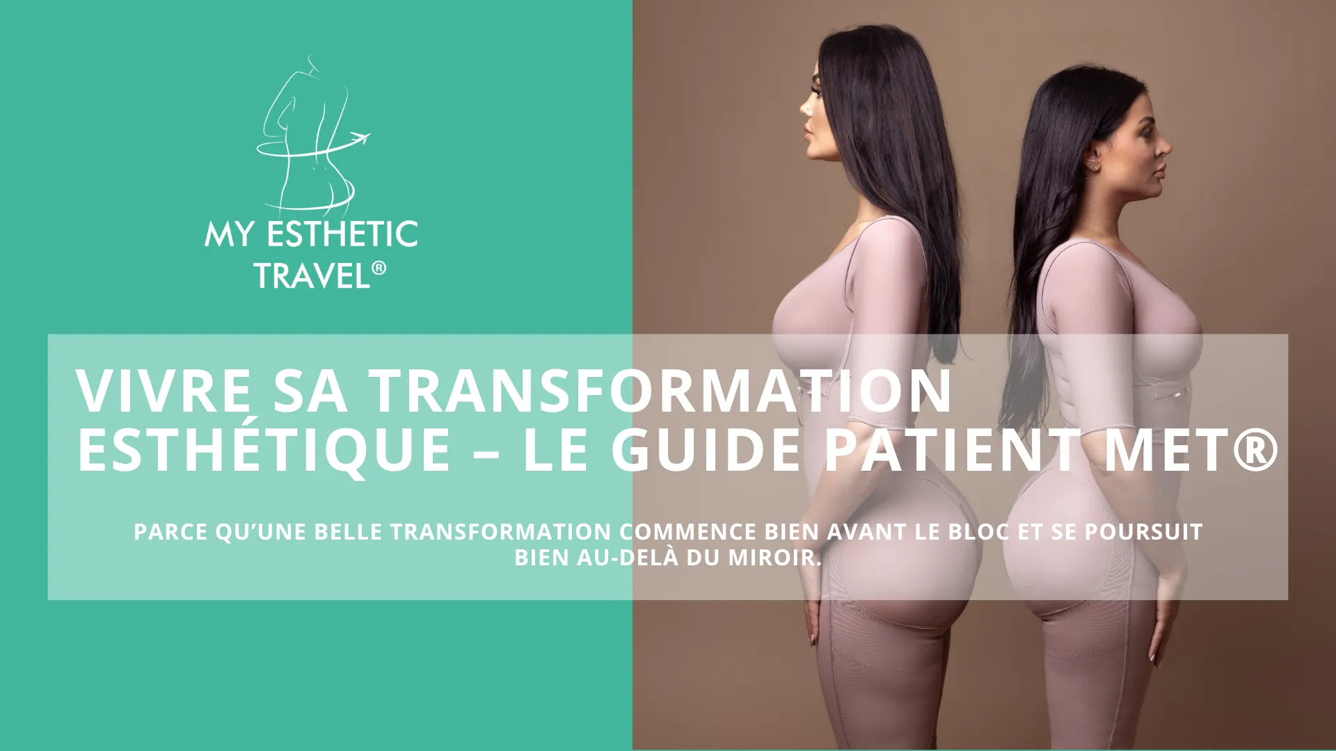 Accompagnement projet esthétique – Conciergerie My Esthetic Travel®