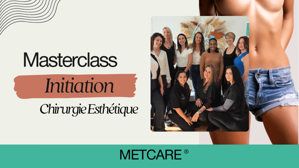 Classe Initiation Chirurgie Esthétique – Formation My Esthetic Travel®